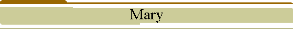 Mary
