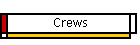 Crews