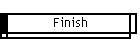 Finish
